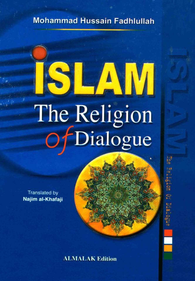 Islam The Religion Of Dialogue