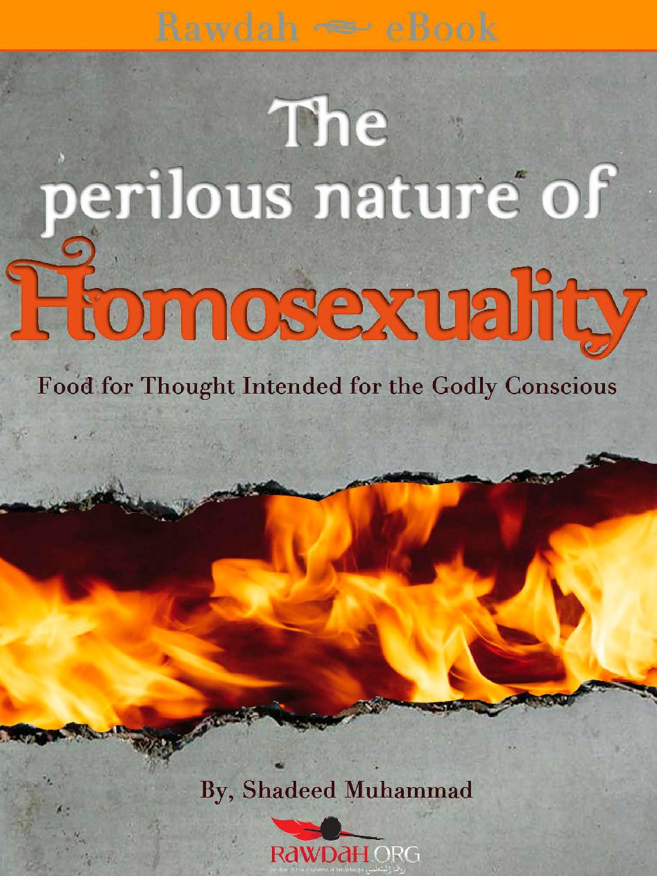 The Perilous Nature Of Homosexuality