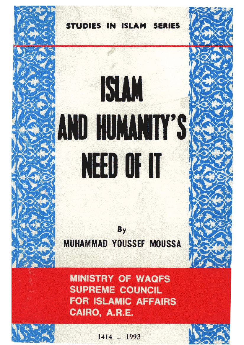Islam And Humanity Need Of It