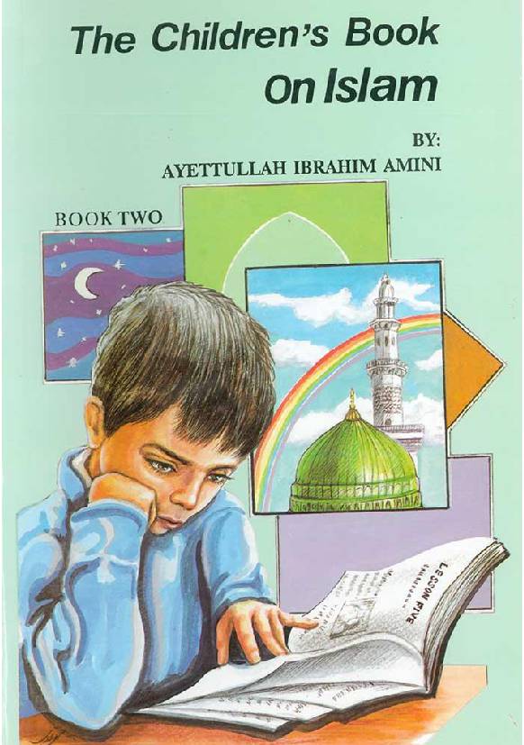 The Childrens Book On Islam - Part 2