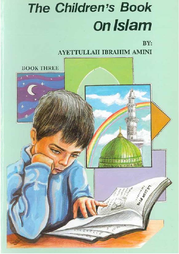 The Childrens Book On Islam - Part 3