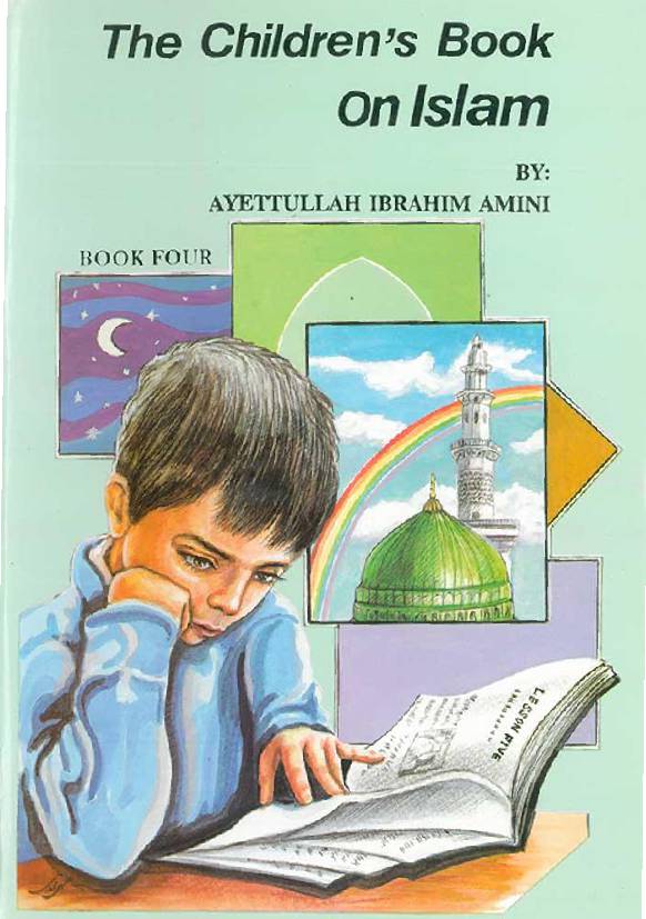 The Childrens Book On Islam - Part 4