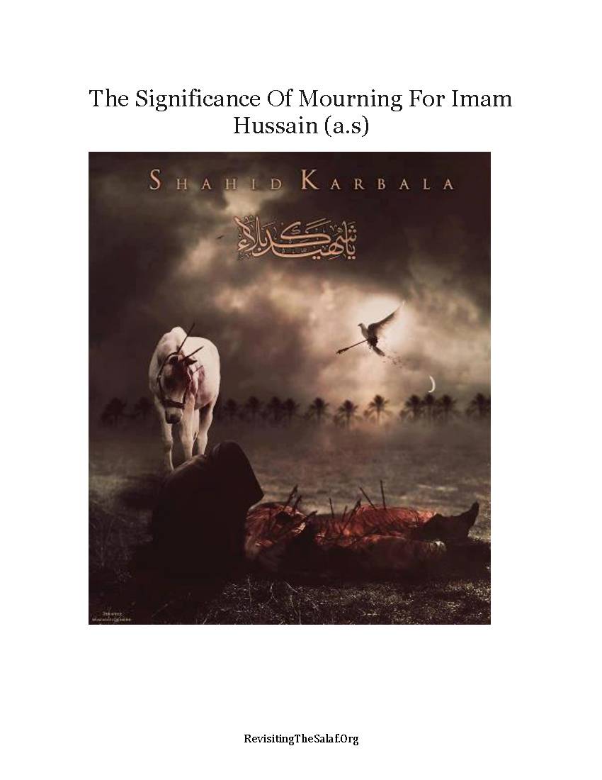 The Significance of Mourning For Imam Hussain (as)