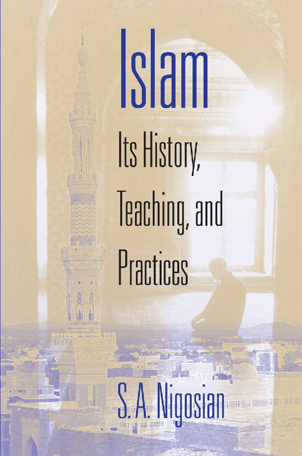 Islam Its History Teaching and Practice