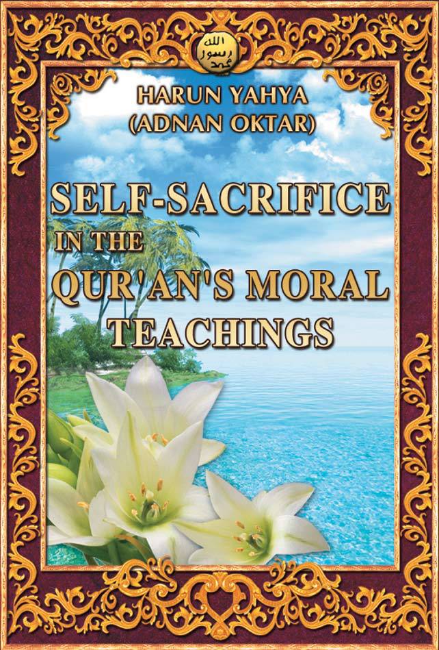 Self Sacrifice in the Quran Moral Teachings