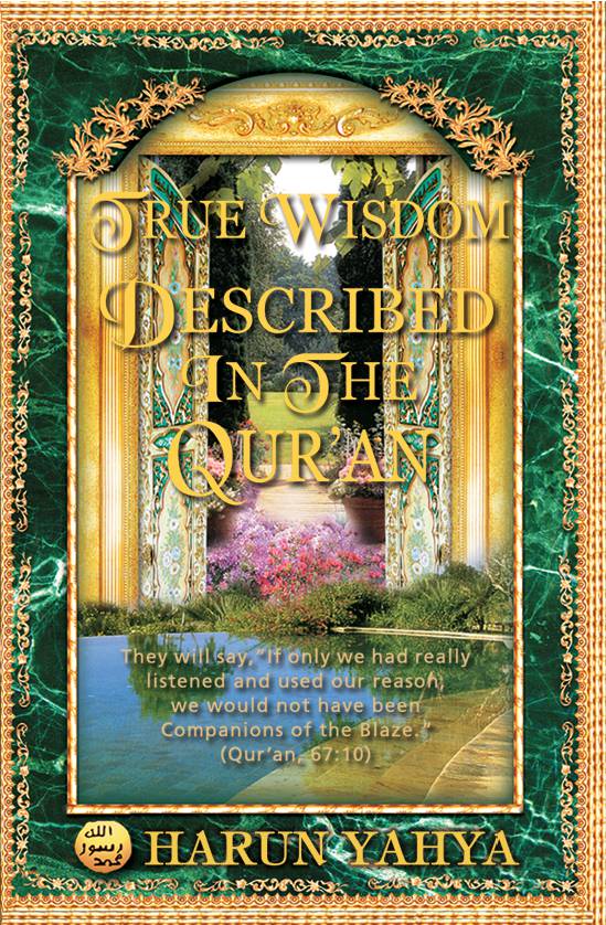 True Wisdom Described in the Quran
