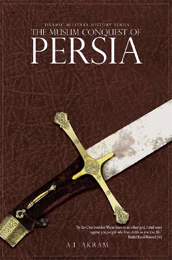 The Muslim Conquest Of Persia