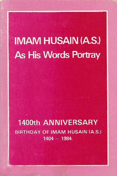 Imam Hussain (as) As His Words Poetry Part-1