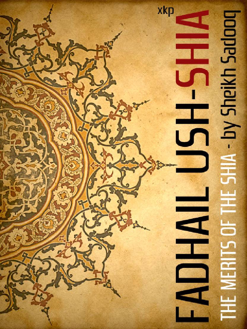 Fadhail Ush Shia The Merits Of Shia
