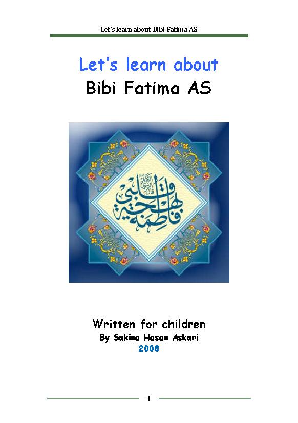 Lets Learn About Bibi Fatima (as)
