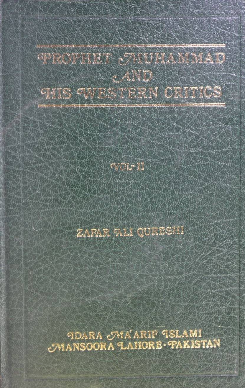 Prophet Muhammad and his Western critics volume 2
