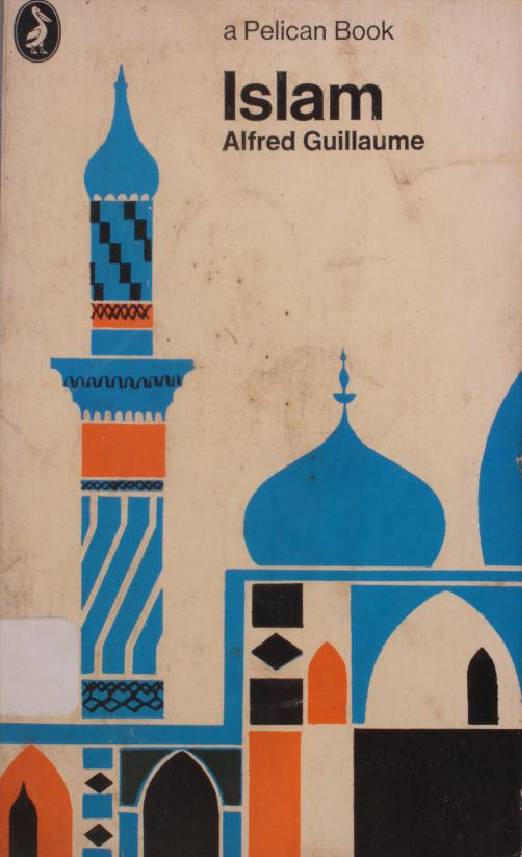 Islam by Alfred Guillaume