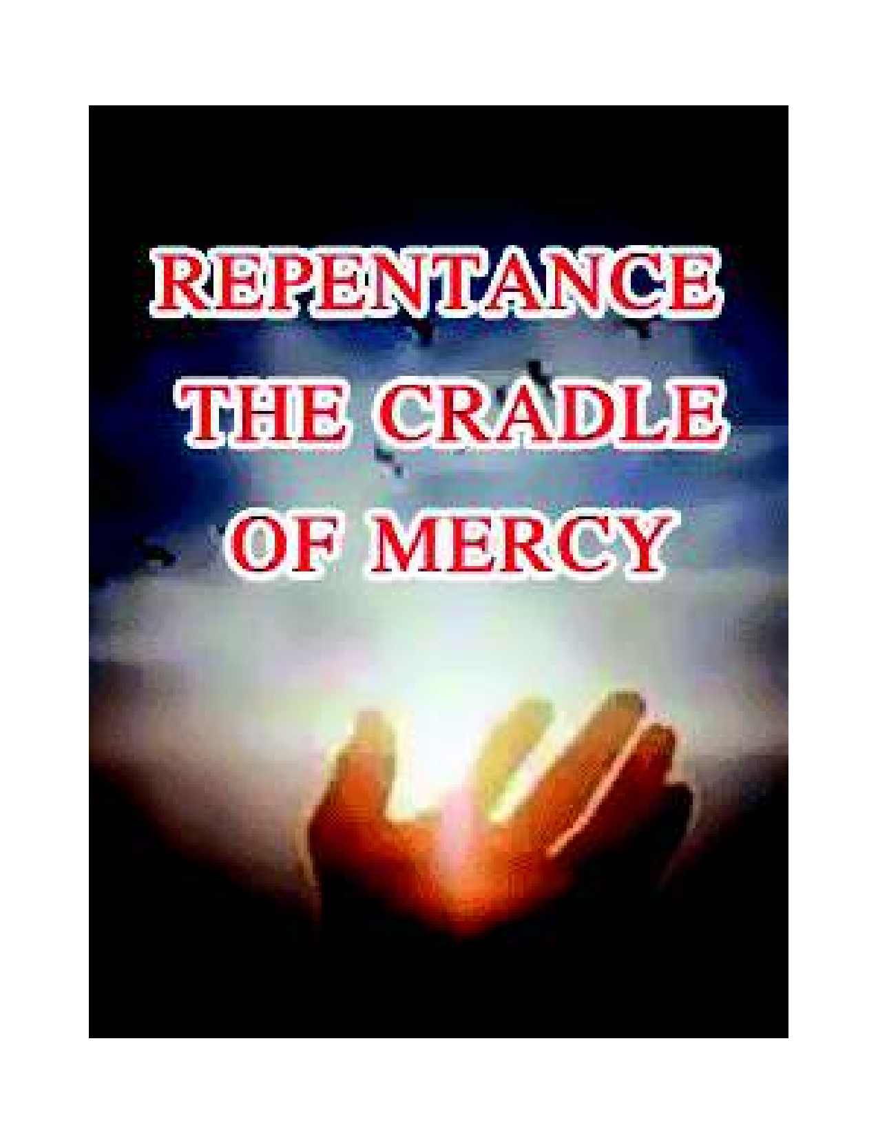 Repentance The Cradle of Mercy