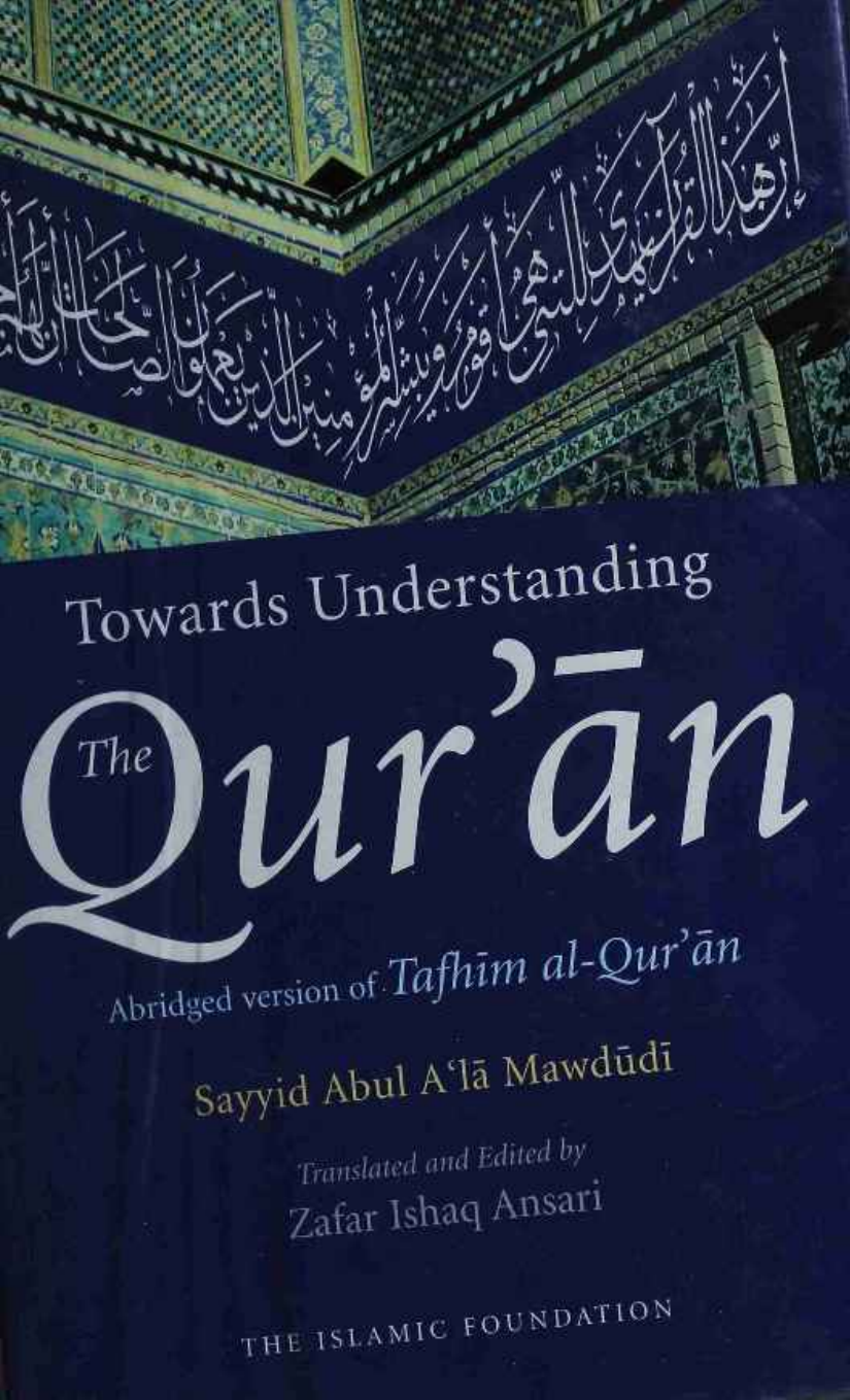 Towards Understanding The Quran