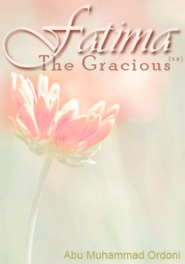 Fatima (sa) The Gracious
