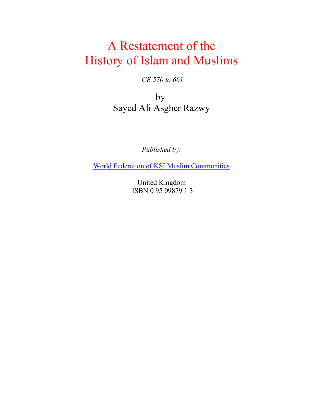 A Restatement of the History of Islam and Muslims