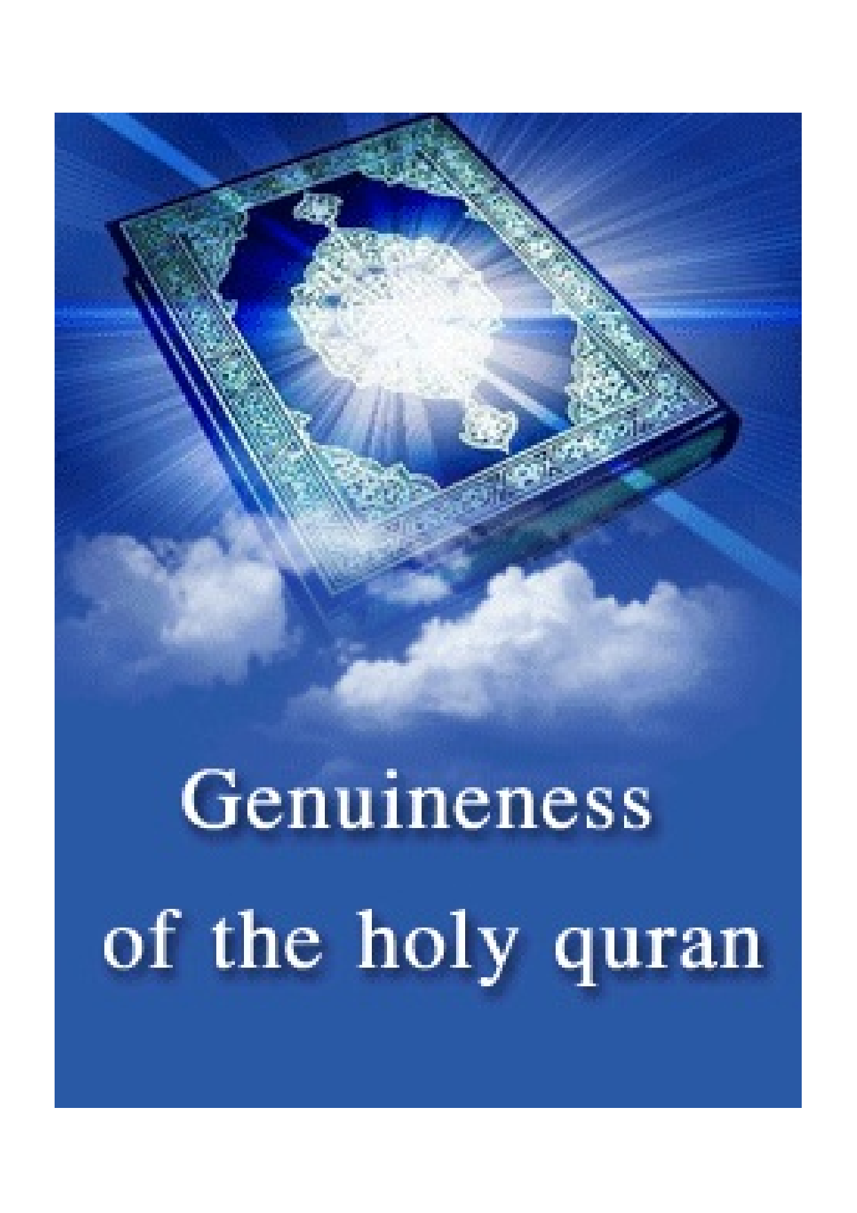 Genuineness of the Holy Qur'an
