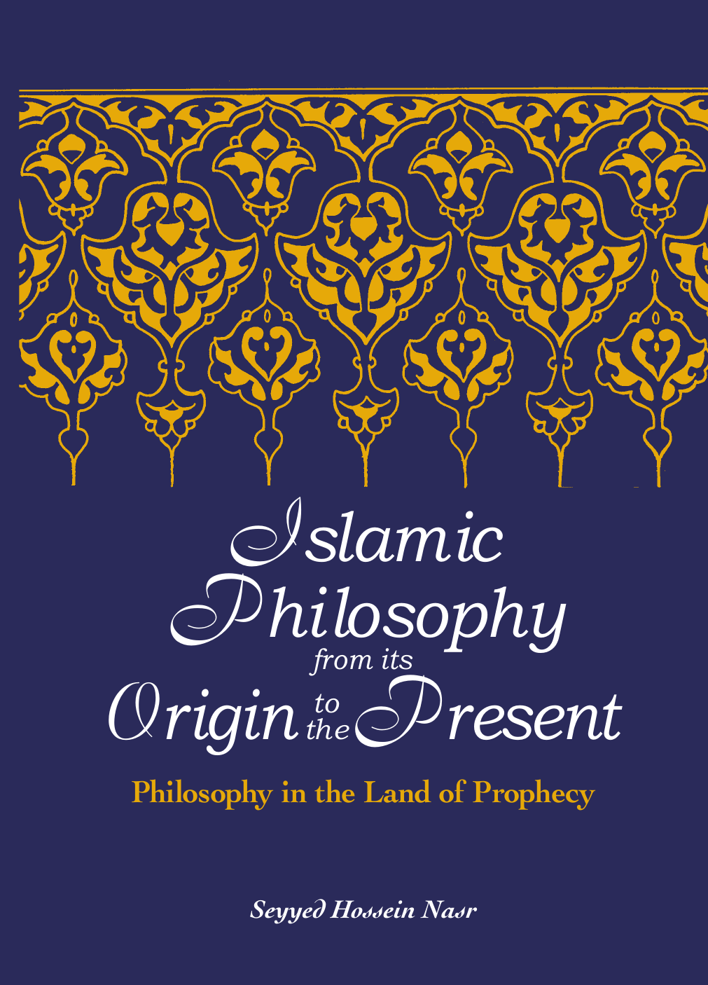 Islamic Philosophy from its Origin Present
