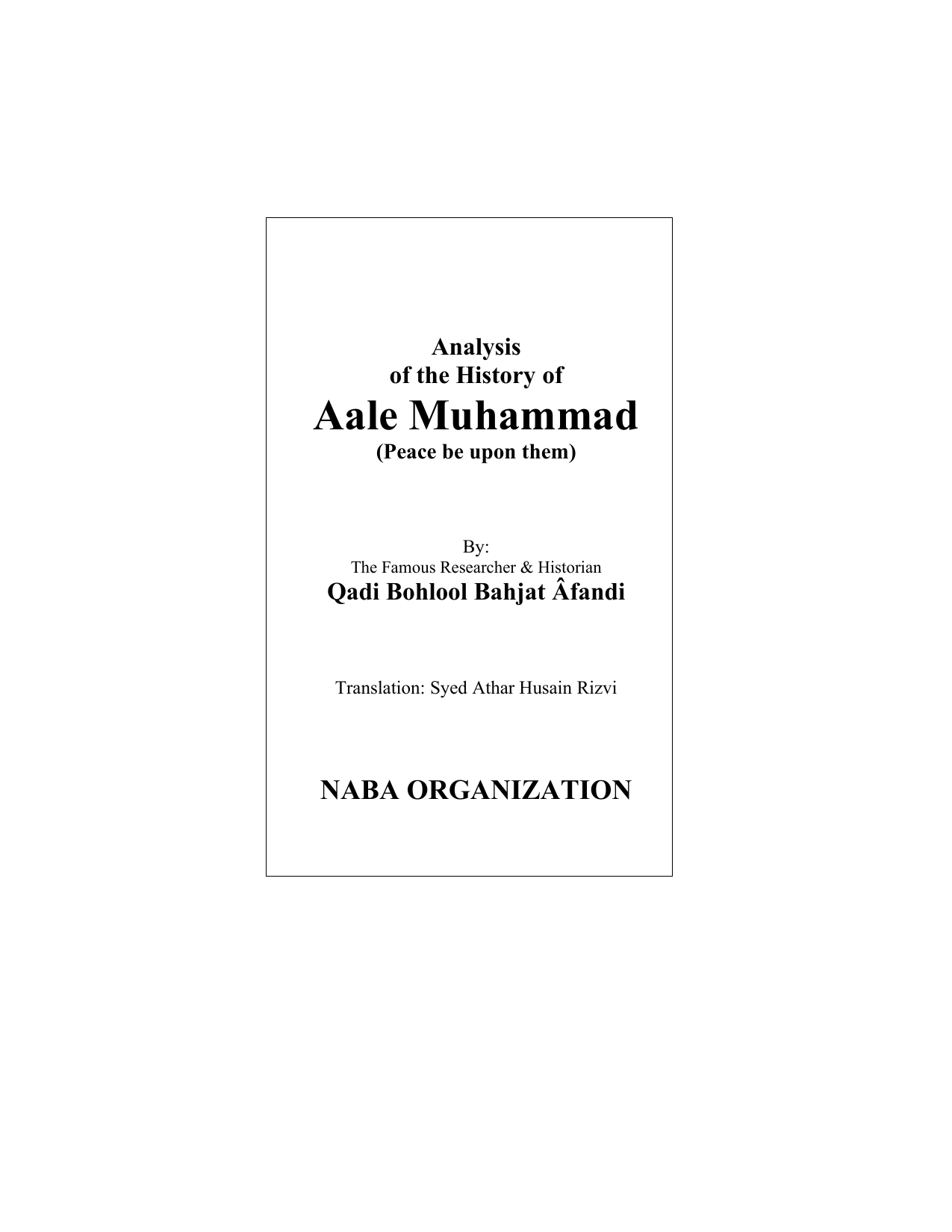 Analysis of The History of Aale Muhammad