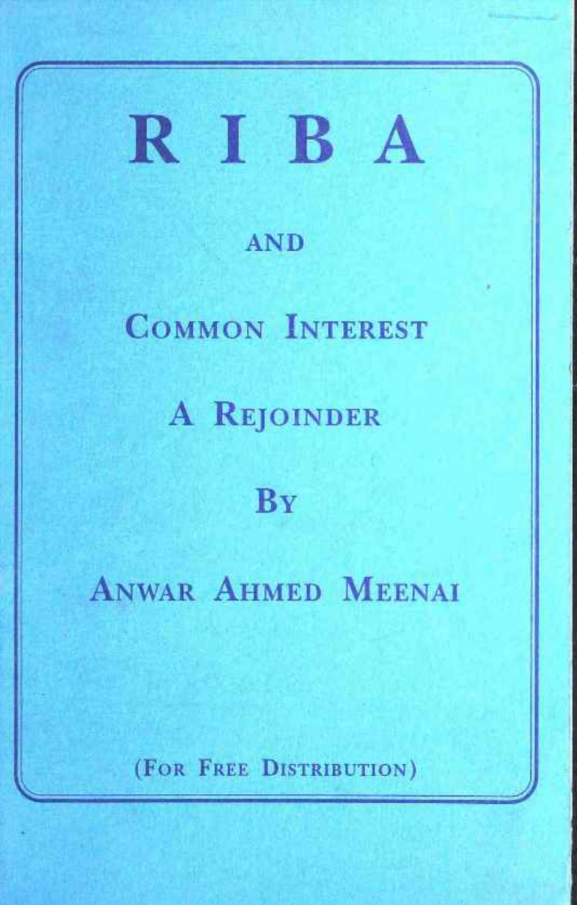 Riba and Common Interest A Rejoinder