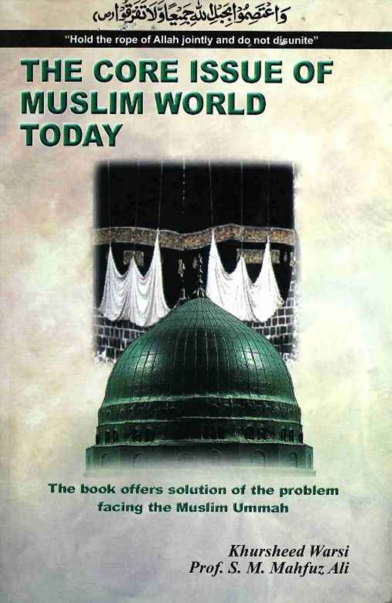 The Core Issue of Muslim World Today