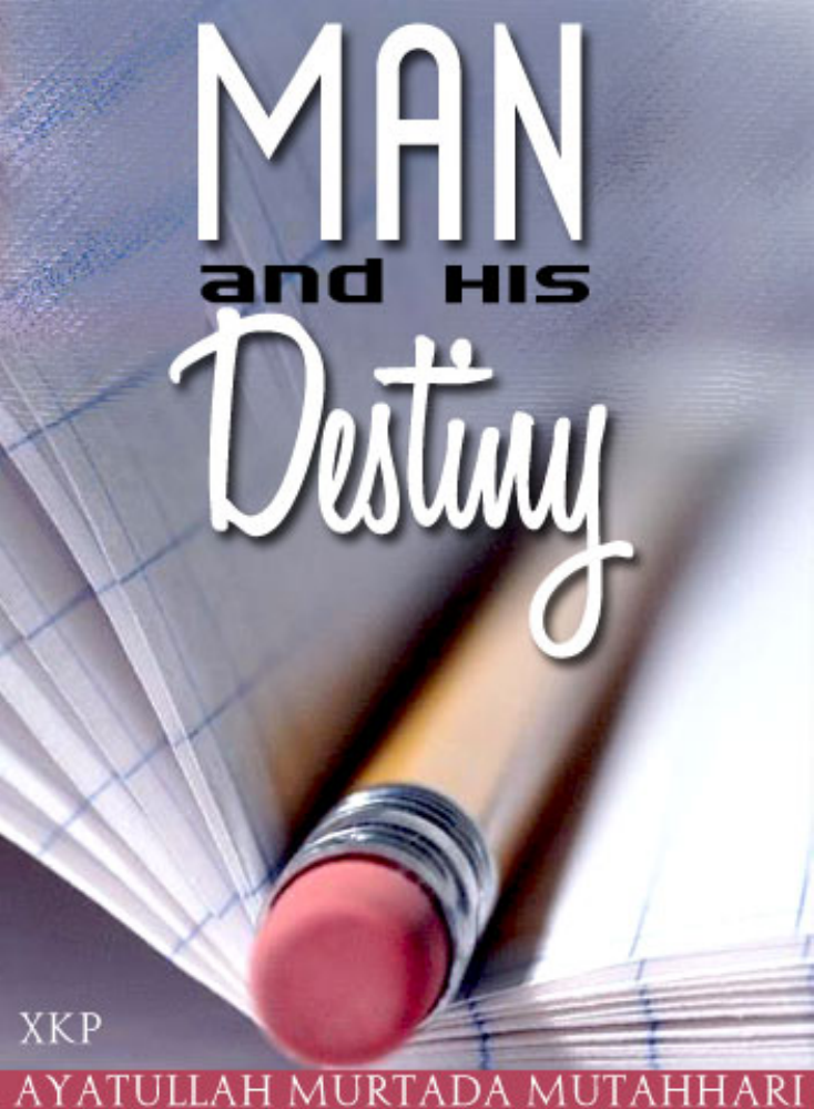 Man and His Destiny