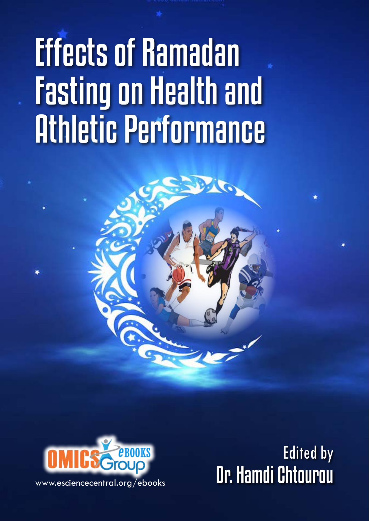 Effects of Ramadan Fasting On Health And  Athletic Performance