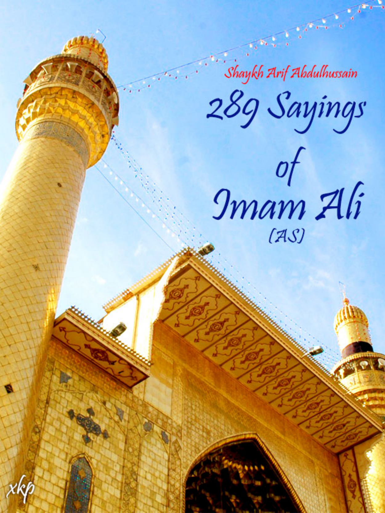 289 Sayings of Imam Ali a.s