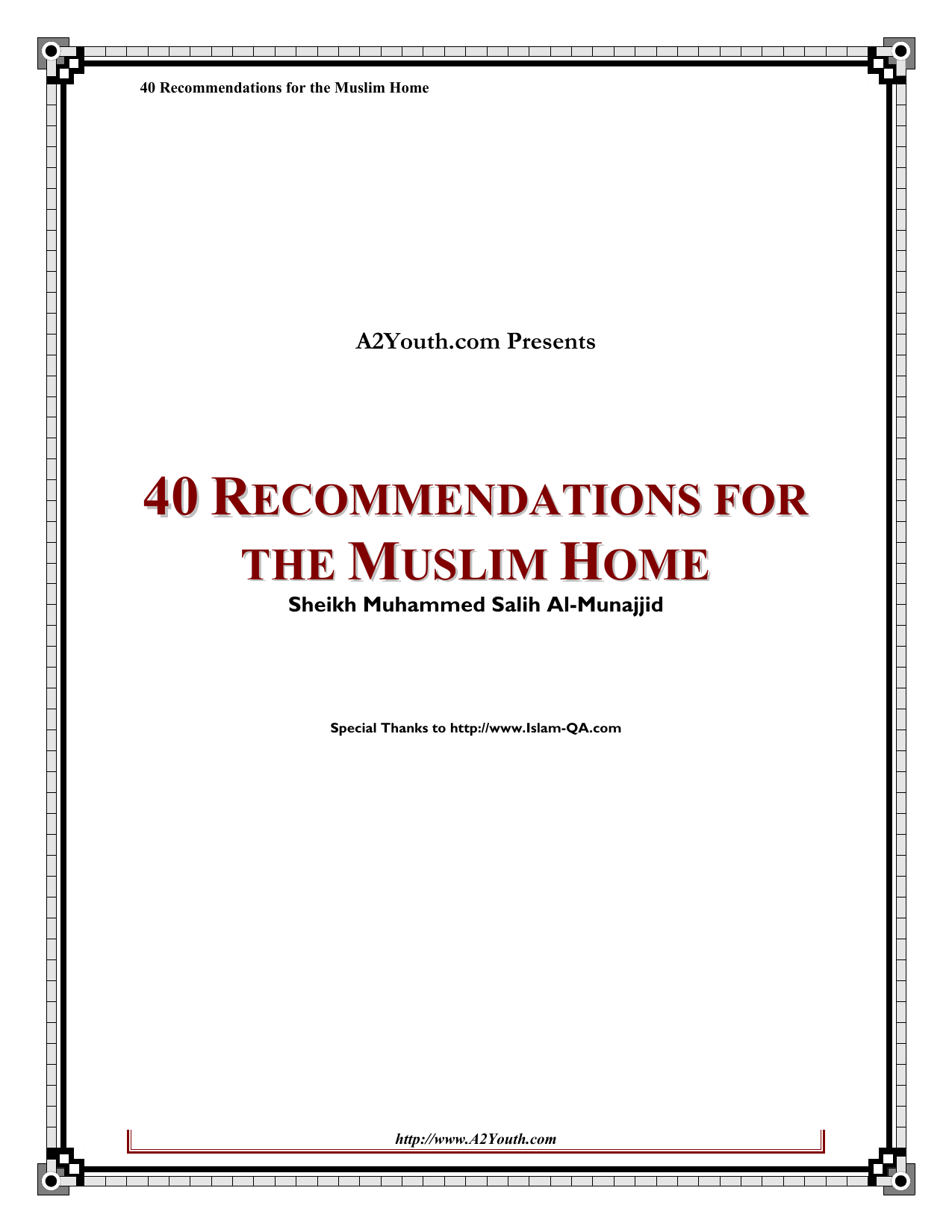 40 Recommendations For The Muslim Home