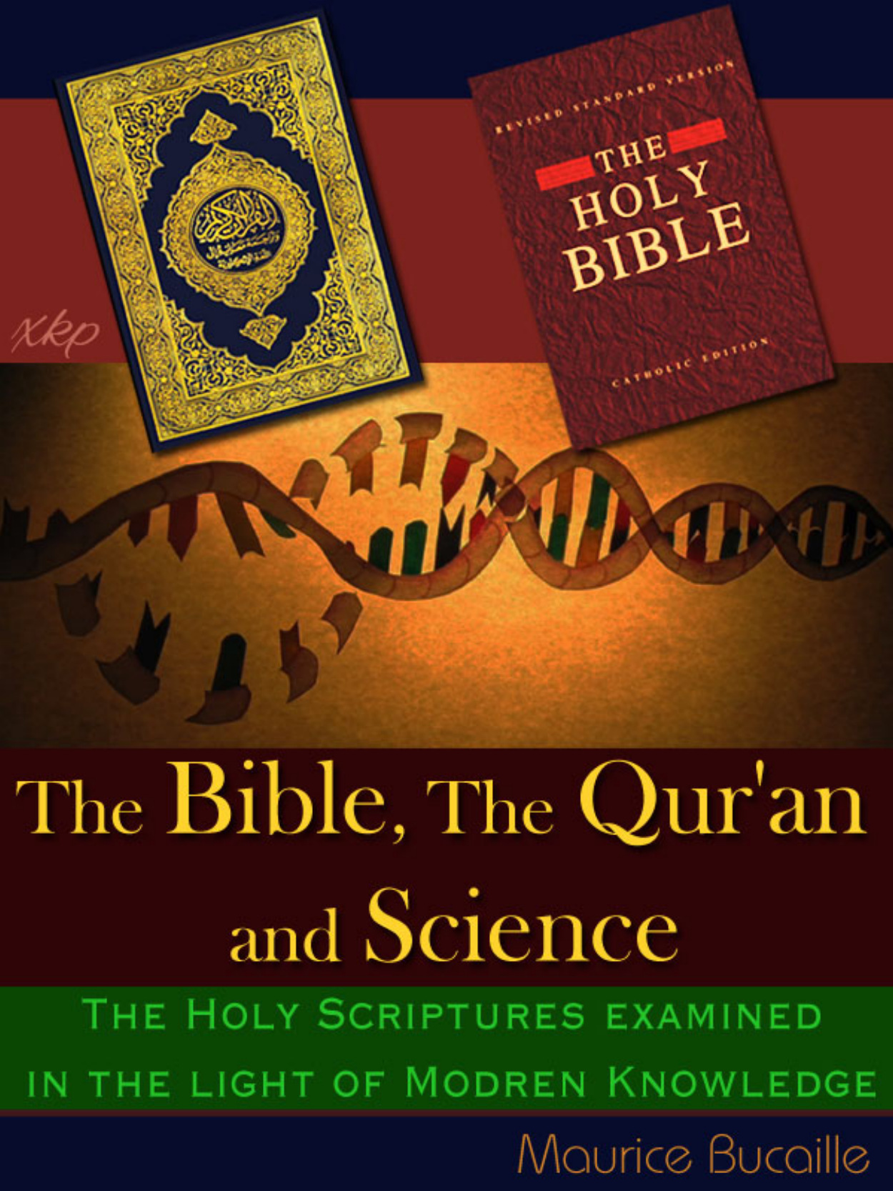 The Bible The Quran And Science