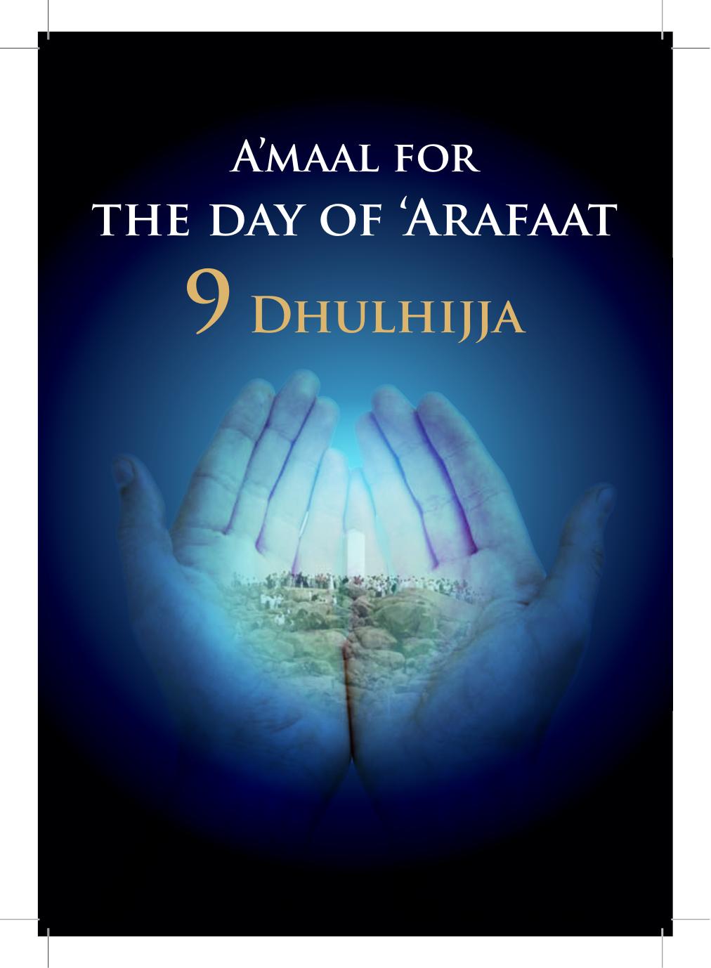 Amaal The Day Of Arafaat