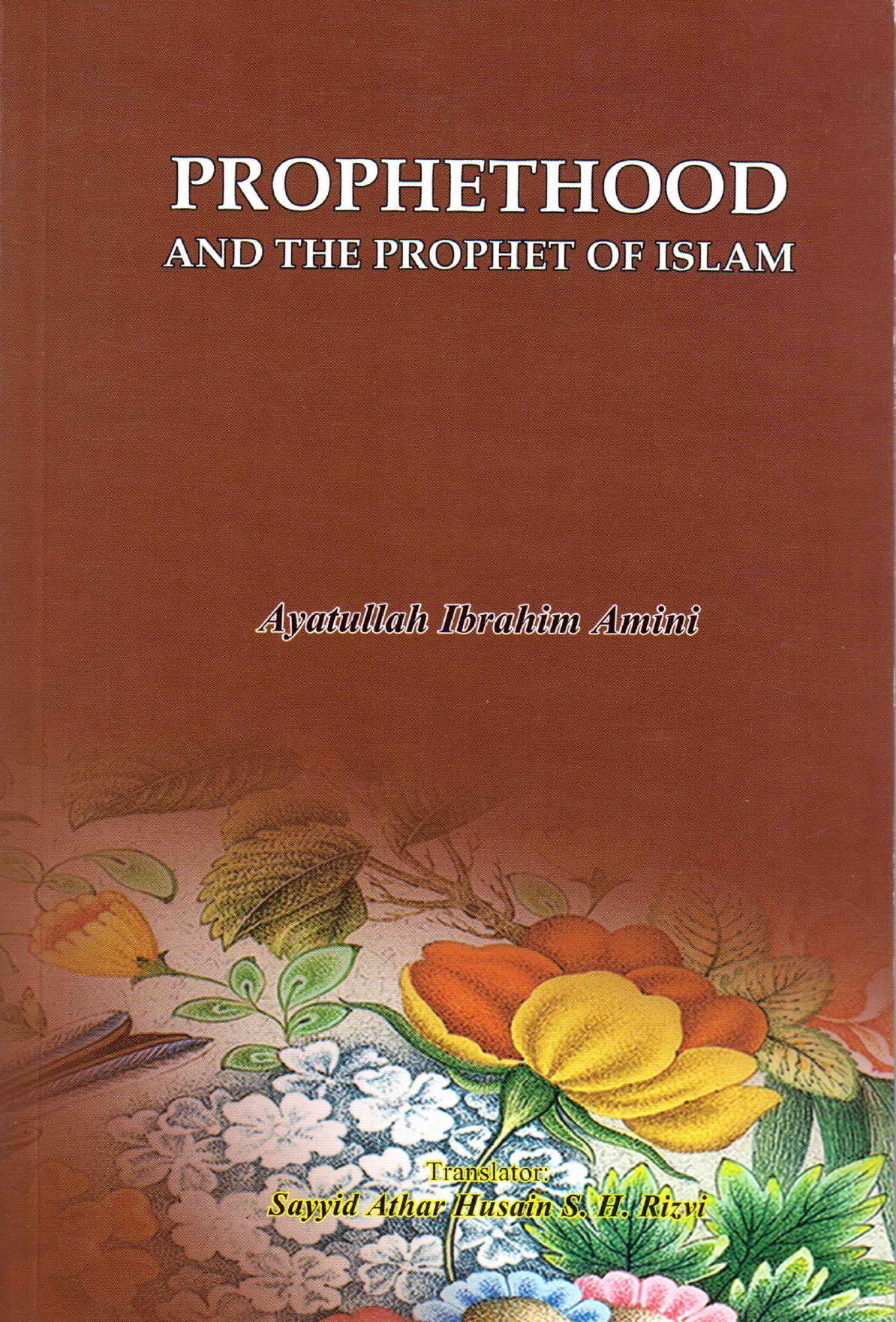 Prophethood And The Prophet Of Islam