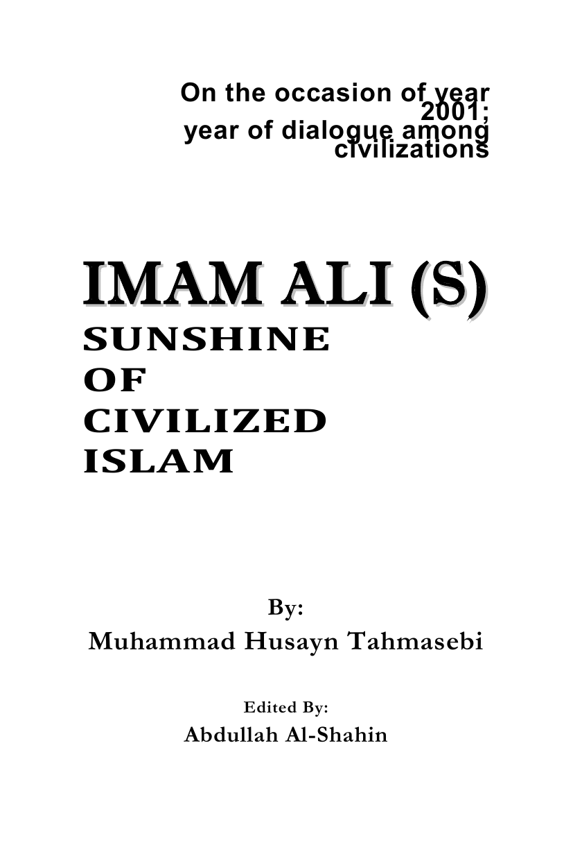 Imam Ali Sunshine Of Civilized Islam