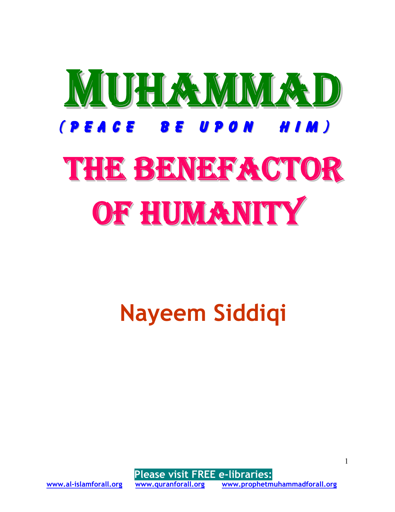 Muhammad ( Peace Be Upon Him) The Benefactor Of Humanity