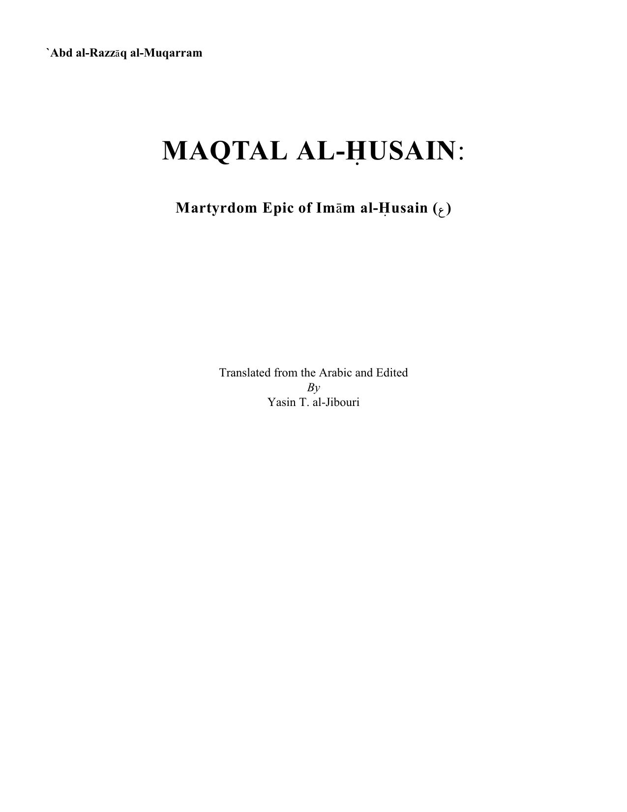 Maqtal Al Hussain (as)