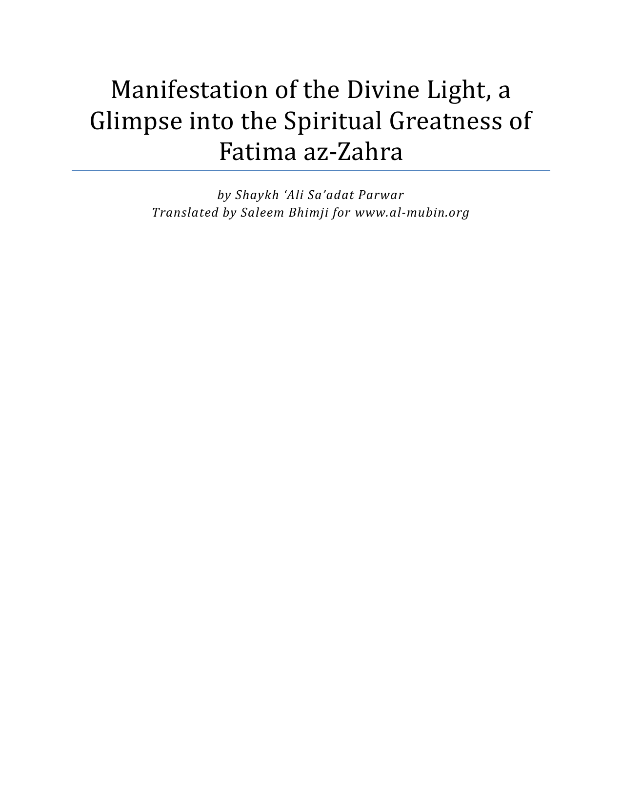 Manifestation Of The Divine Light, A Glimpse Into The Spiritual Greatness Of Fatima Az Zahra As 