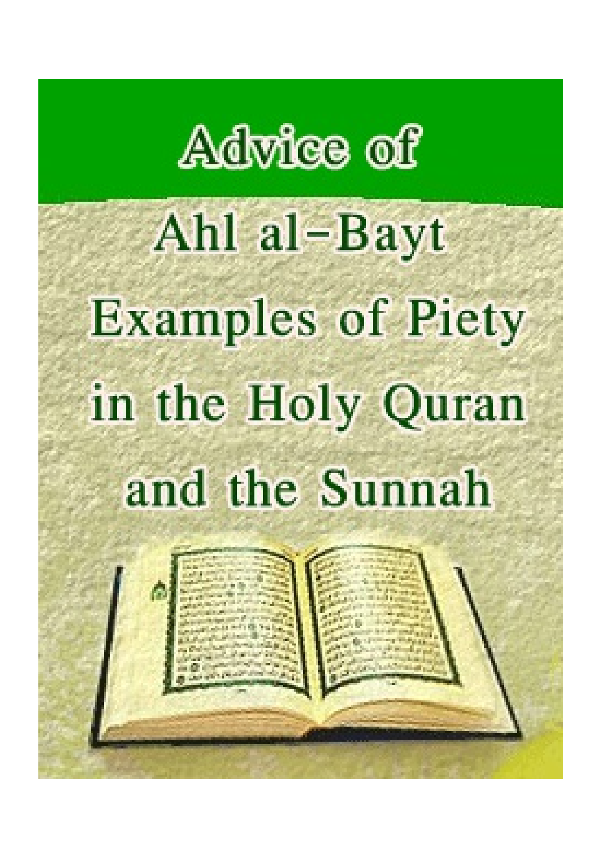 Advice Of Ahlulbayt Examples Of Piety In The Holy Quran And The Sunnah