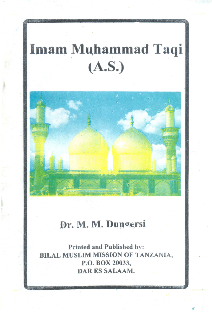 A Brief Biography Of Imam Taqi (as)