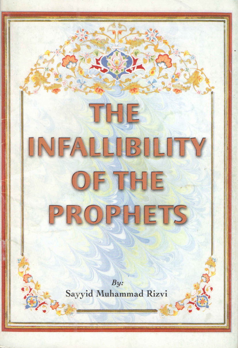 The Infallibility Of The Prophets In The Qur’ãn