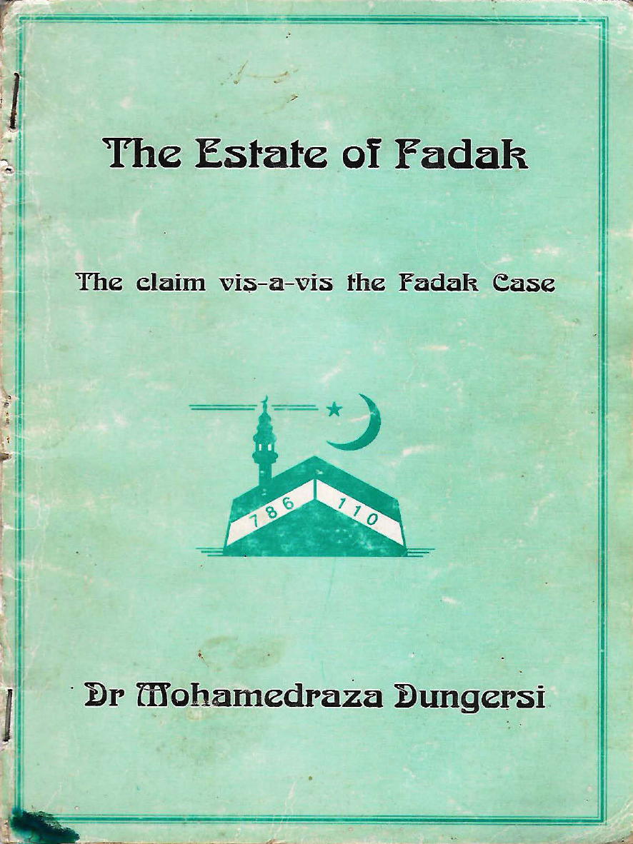 The Estate Of Fadak The Claim Vis-a-vis The Fadak Case