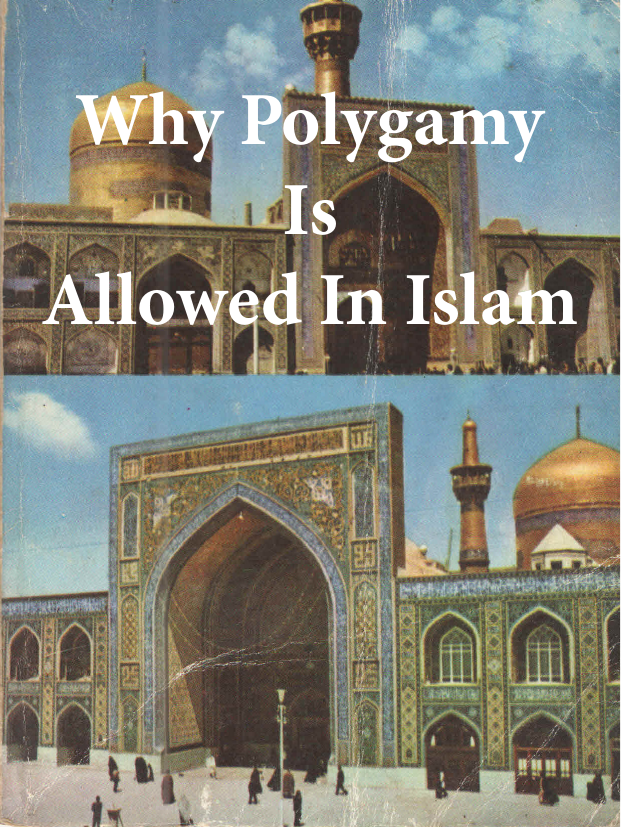 Why Polygamy Is Allowed In Islam