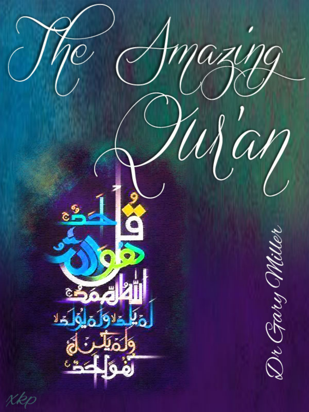 The Amazing Quran