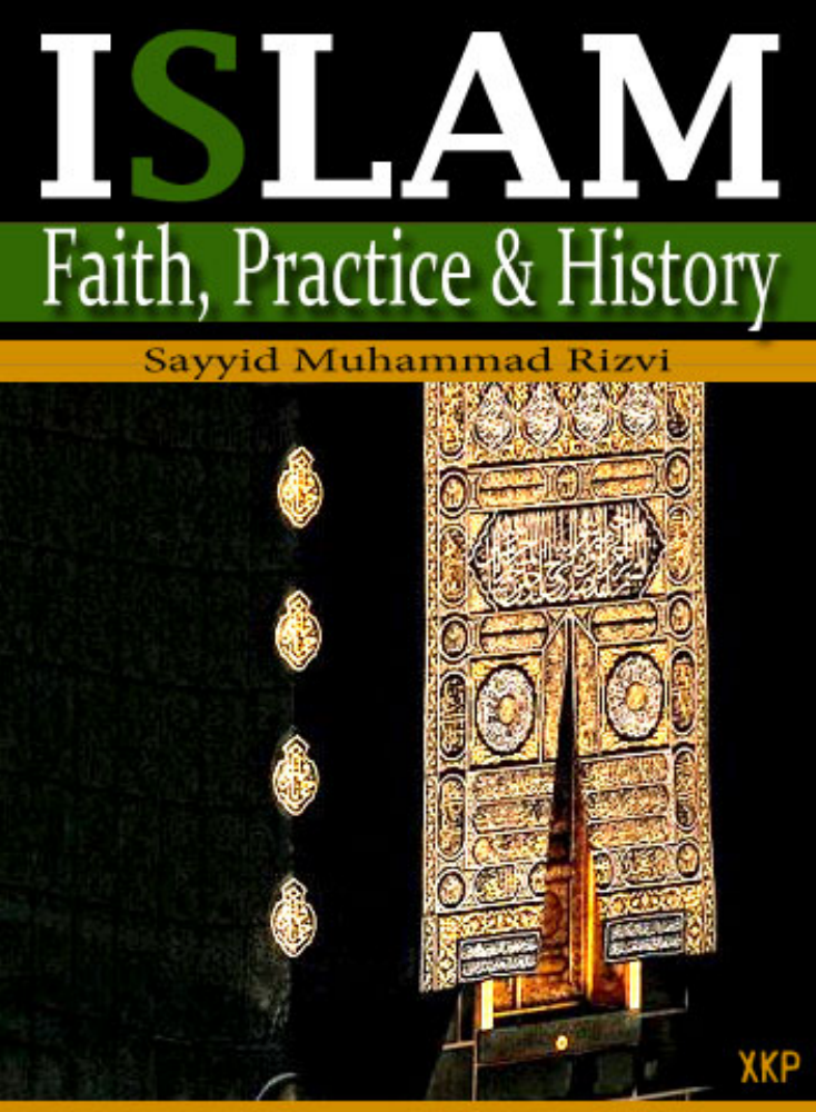 Islam Faith Practice And History
