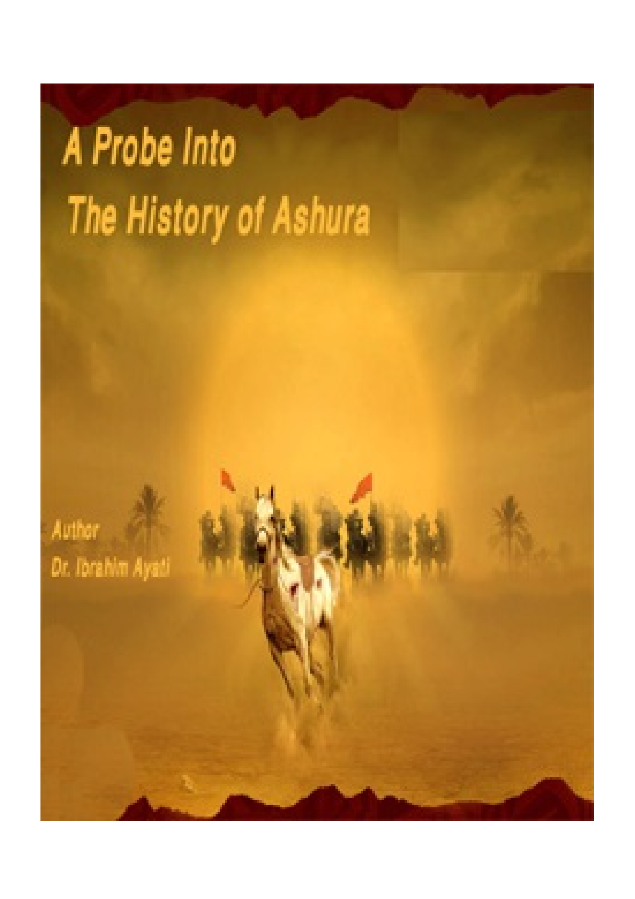 A Probe Into The History Of Ashura