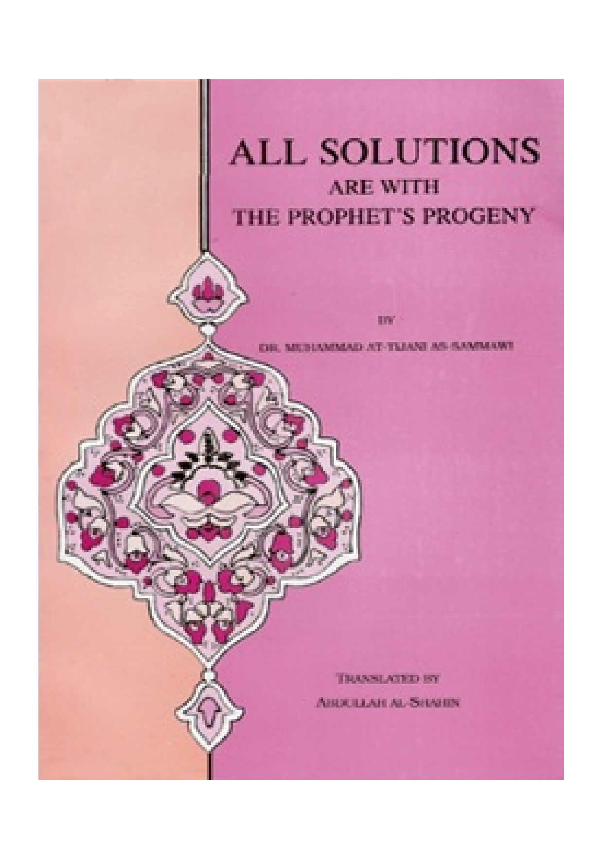 All Solutions Are With The Prophet’s Progeny