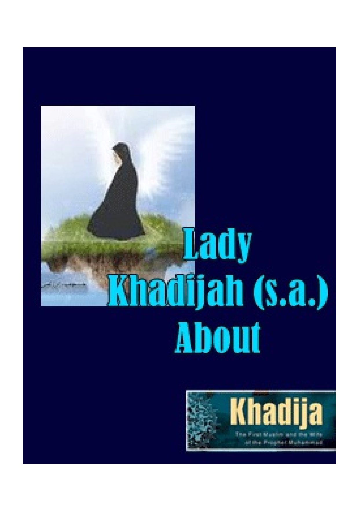 Lady Khadijah (sa) About