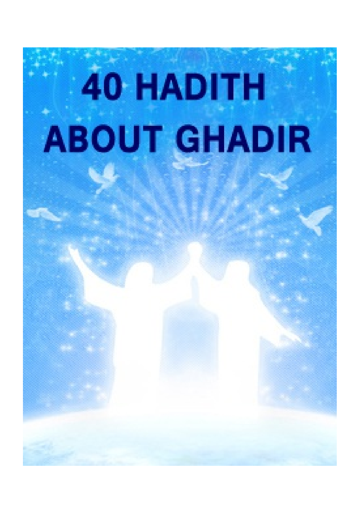 40 Hadith About Ghadir