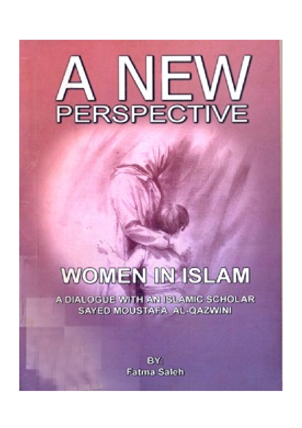 A New Perspective Women In Islam
