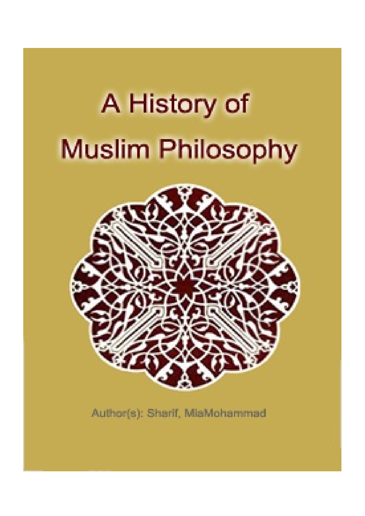 A History Of Muslim Philosophy