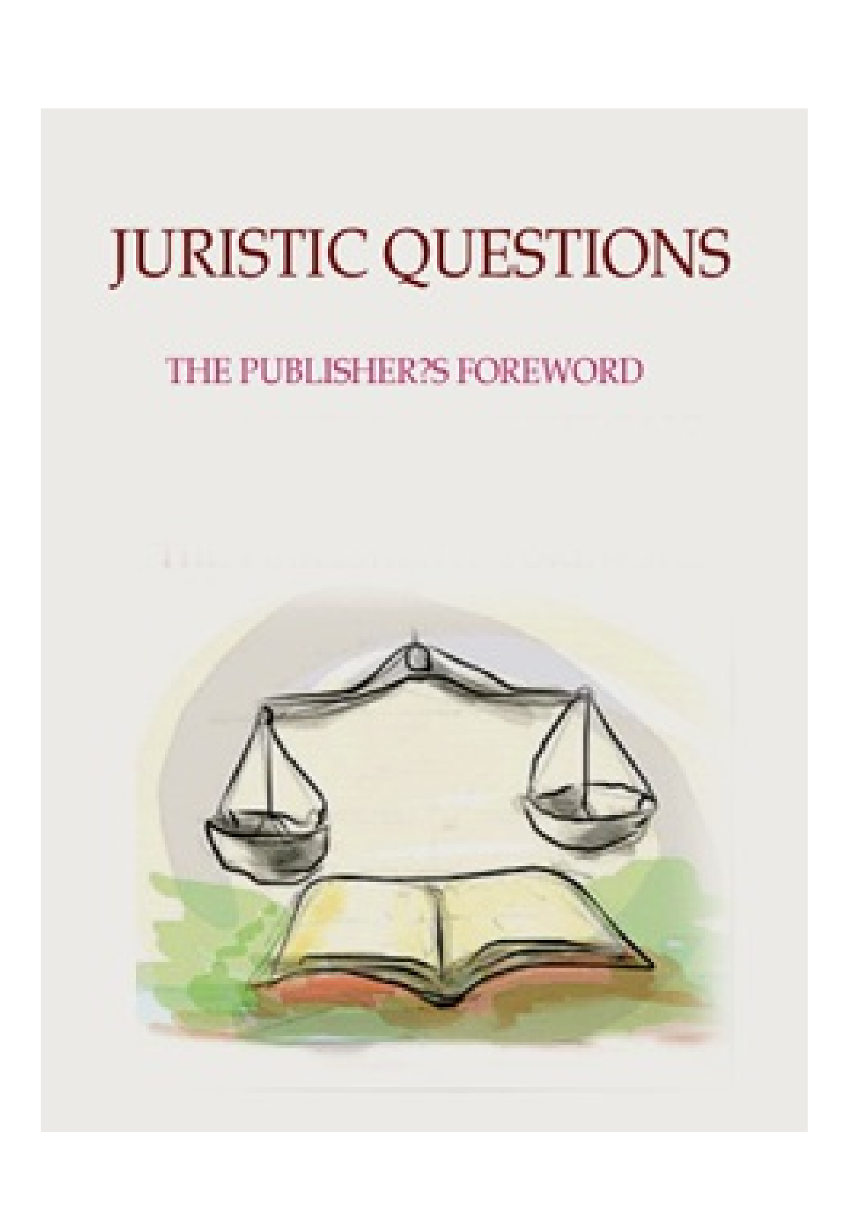 Juristic Questions